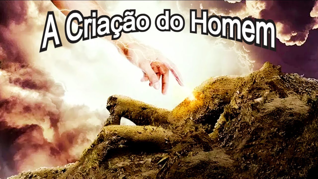 A Criação do Homem Segundo a Bíblia! - YouTube