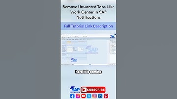 Remove Unwanted Tabs Like Work Center in SAP Notification | SAP QM Configuration | Free SAP Tutorial
