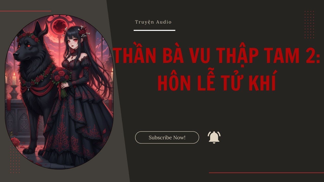 [Truyện Audio] Hôn lễ tử khí (Full) | Hài đỏ audio
