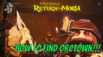 Return to Moria | How I Found Orctown