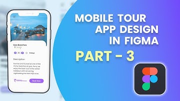 FIGMA TUTORIAL | S1 EP02 | PART 03 MOBILE TOUR APP  DESIGN  | FIGMA | APP DESIGN | For Beginners