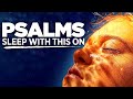 The Best PSALMS Bible Verses | Peaceful Reading For Sleep Or Study