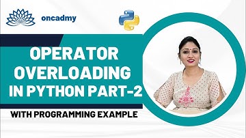 Python operator overloading bitwise operators #python #operatoroverloading #oncadmy