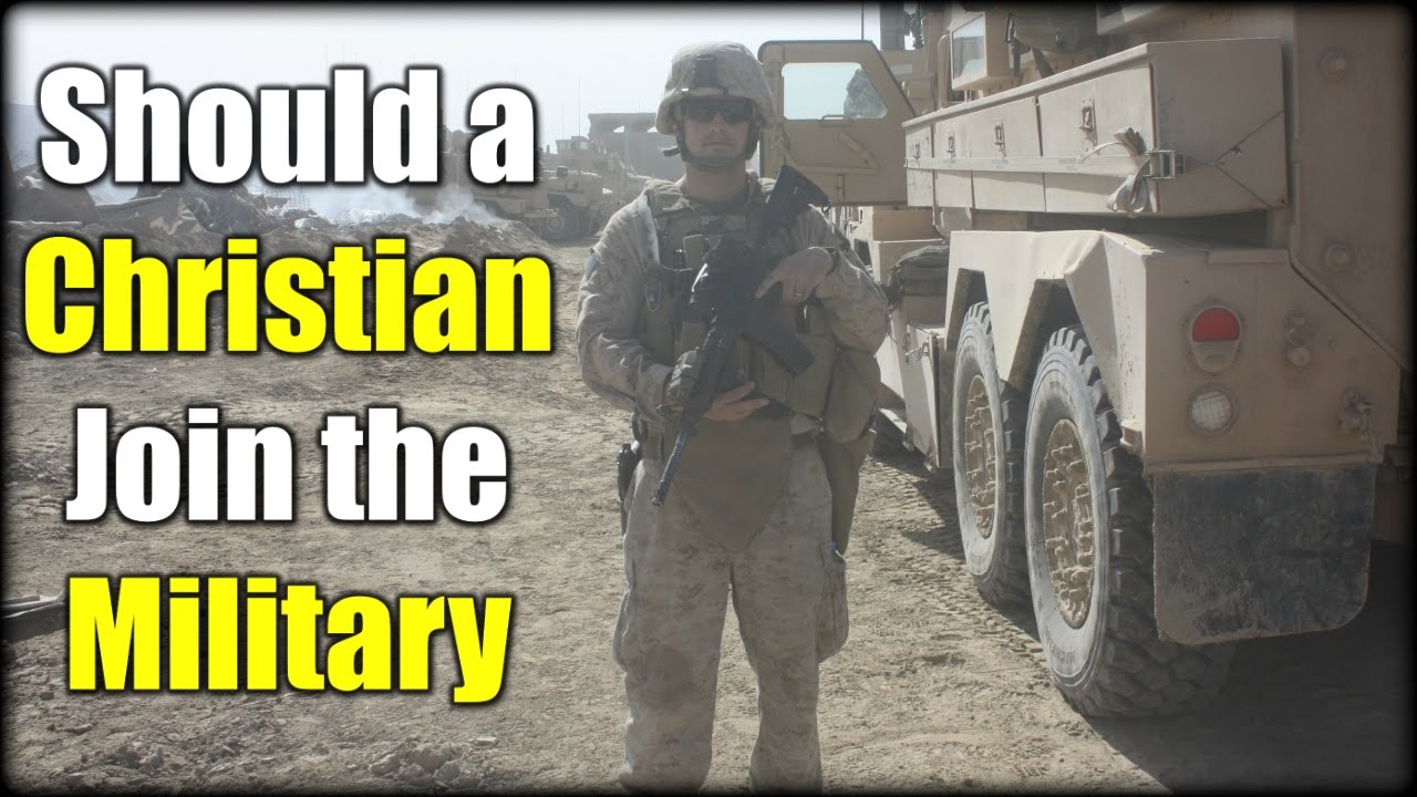Should a Christian Join the Military? YouTube
