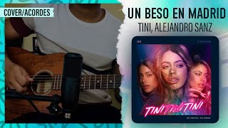 "UN BESO EN MADRID" - TINI, Alejandro Sanz | Guitarra | Acordes y Letra (PDF Gratis) |  @TiniStoessel