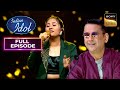 'Chane Ke Khet Mein' पर Adya ने मचाई Anand-Milind Ji के गने पर धूम | Indian Idol S14 | Full Episode