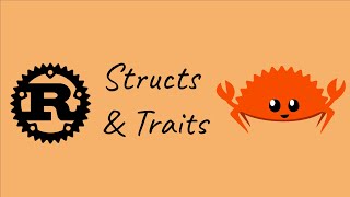 struct and traits in Rust