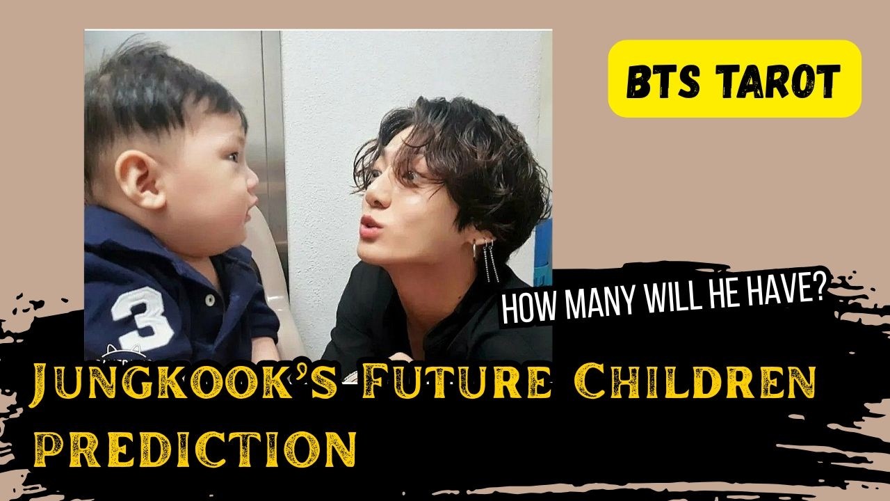 [BTS TAROT] Jungkook's Children Prediction; How Many?