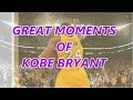 Great Moments Of Kobe Bryant (1-Hour Montage)