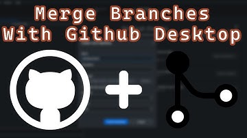 How to Merge GitHub Branches Using Github Desktop