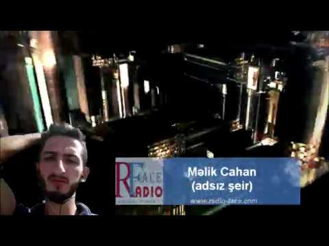 Məlik Cahan adsız sheir Radio Face Güldiyar Zülfüqar