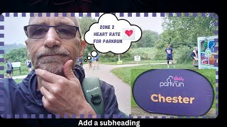 Zone 2 Heart Rate For Parkrun??