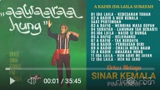 OM SINAR KEMALA  -  AWAARAA HUNG FULL ALBUM