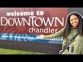 Quick tour of downtown chandler arizona
