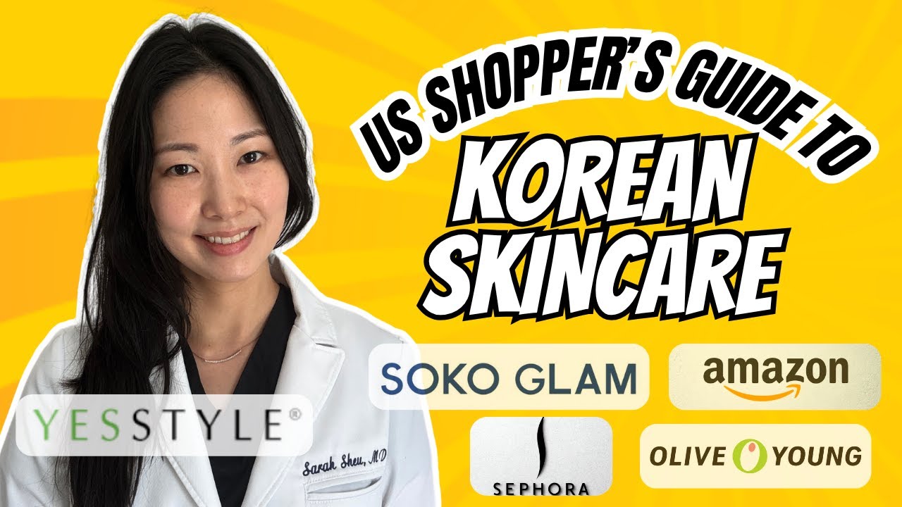 Dermatologist’s Guide to Korean Skincare in the US (Don't get Scammed!)