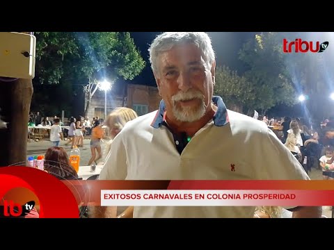 EXITOSOS CARNAVALES EN COLONIA PROSPERIDAD