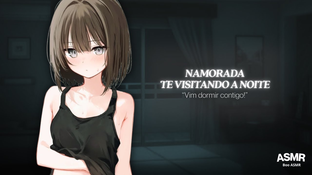 [ASMR] Namorada Te Visitando A Noite 