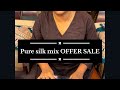 Offer sale 🔥❤️ Double dhamaka sale pure silk mix Unboxing booking number 6380211142 #trending #saree