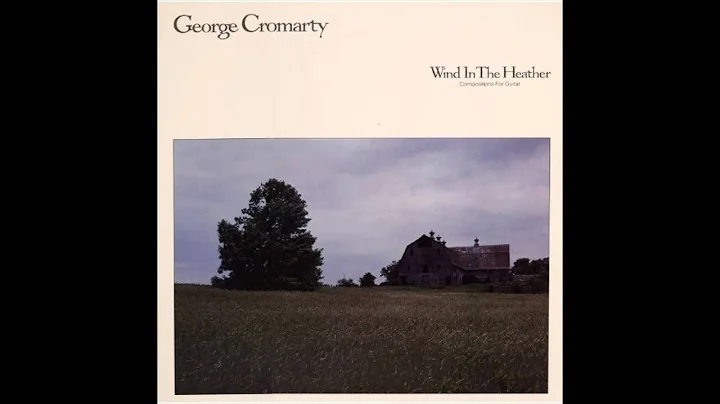 George Cromarty - Wind In The Heather (Full Album)
