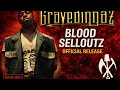 Gravediggaz - Blood Selloutz (Official Single Release) [2015] [Produced by Hakiki Bela]