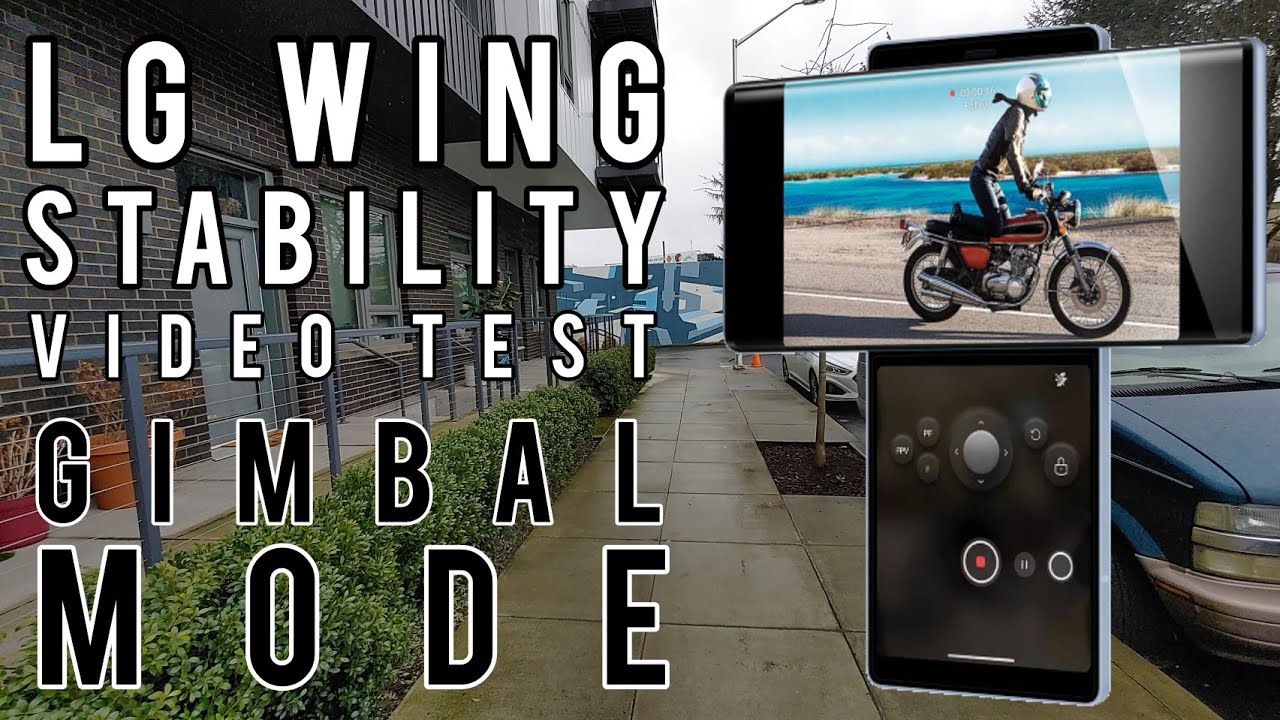 LG Wing Stabilization Video Test 'Smooth'!