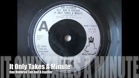 100 Ton And A Feather - It Only Takes A Minute
