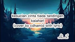 kesucian cinta tiada tandingan (cover by cdhamid with lyric)