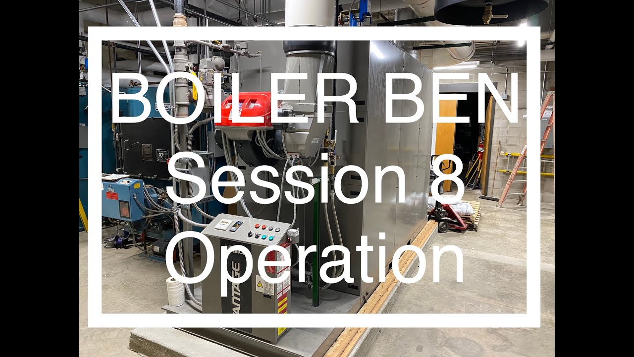 Low Pressure Boiler Training-Session 8-Boiler Ben - YouTube