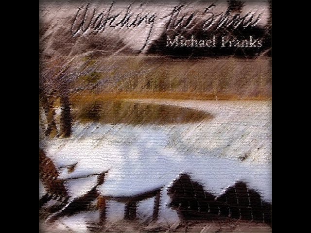 Michael Franks - The Kiss