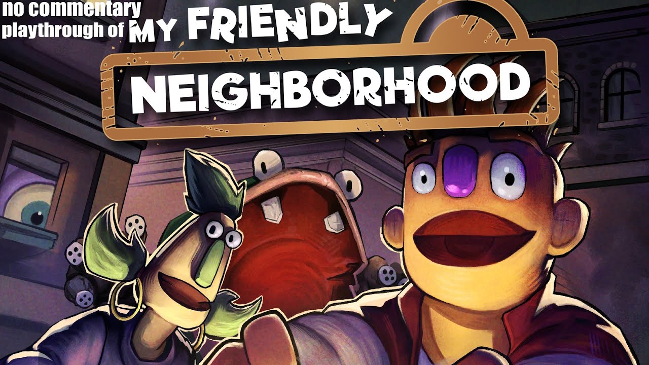 My Friendly Neighborhood (PC) with no commentary playthrough