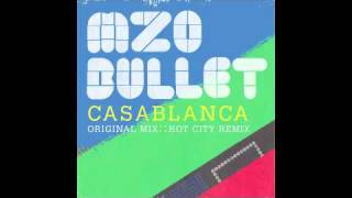 Mzo Bullet - Casablanca