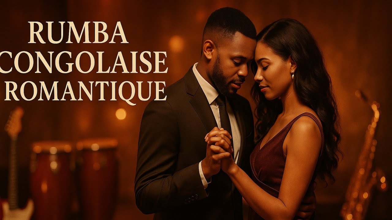 Rumba Love Vibes  – Les plus belles chansons d’amour congolaises