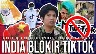 Kenapa India Blokir TikTok? Bagaimana Nasib Para Seleb TikTok Disana? | Learning By Googling