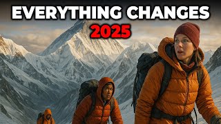 Why Everest Won’t Be The Same After 2025