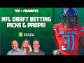 NFL Draft Betting Props You Have To See! [Betting Guide]