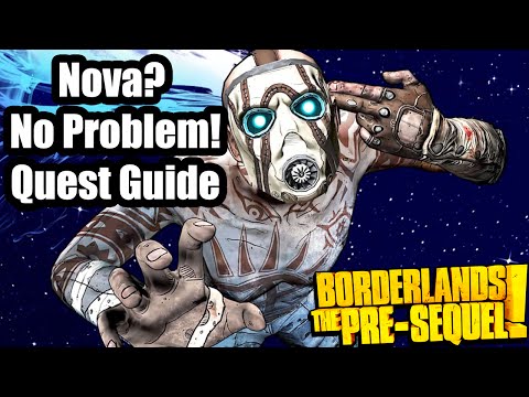 Borderlands The Pre Sequel: Nova? No Problem!