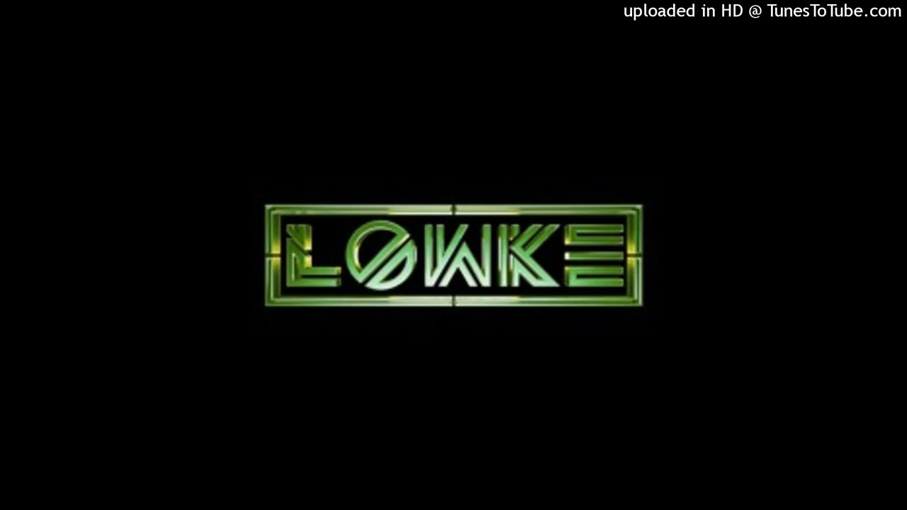 Lowke - Turn It Up