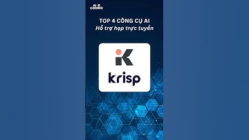 Top 4 công cụ AI hỗ trợ họp trực tuyến #aicoding #ai #trituenhantao