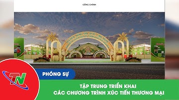 Tập trung triển khai các chương trình xúc tiến thương mại
