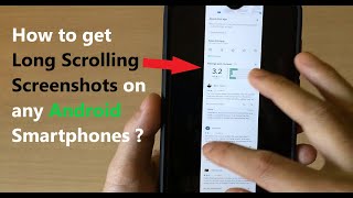 How To Get Long Scrolling Screenshots On Any Android Smartphones ?