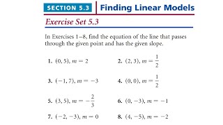 Ex # 5.3 Qs # 1- 8: Finding Linear Models Find Equation of line passes through Point and Slope given