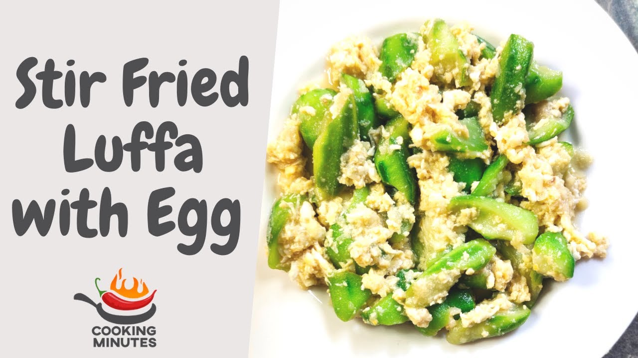 Stir Fried Luffa with Egg Thai Food Recipe Simple and Delicious
