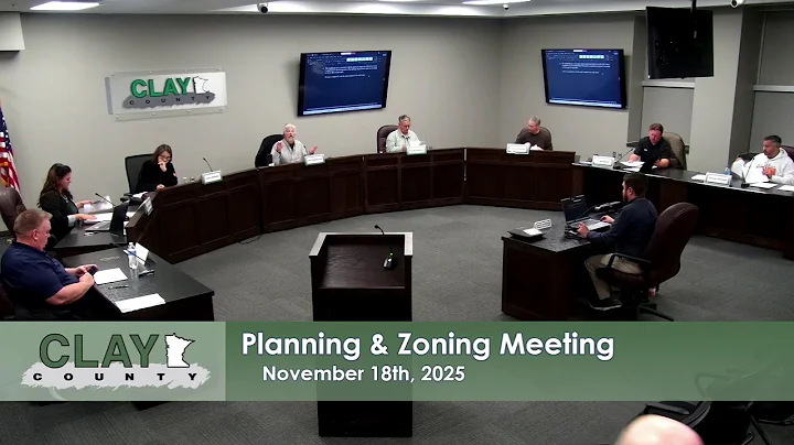Clay County Board of Adjustment & Planning and Zoning Meeting 11/18/2025