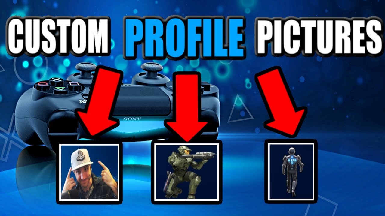 How To Change Profile Picture On Ps4 With A Custom Image Youtube
