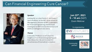 Can Financial Engineering Cure Cancer