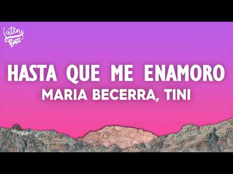 Maria Becerra, TINI & XROSS - HASTA QUE ME ENAMORO