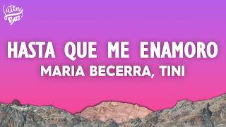 Maria Becerra, TINI & XROSS - HASTA QUE ME ENAMORO