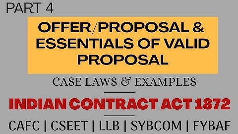 Offer | Proposal | Essentials of valid Offer | Indian Contract Act | With Examples and Caselaws