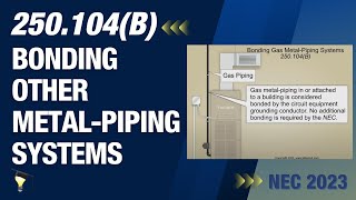Celebrity Bonding Other Metal-Piping Systems [250.104(B)], 2023 NEC Wealth