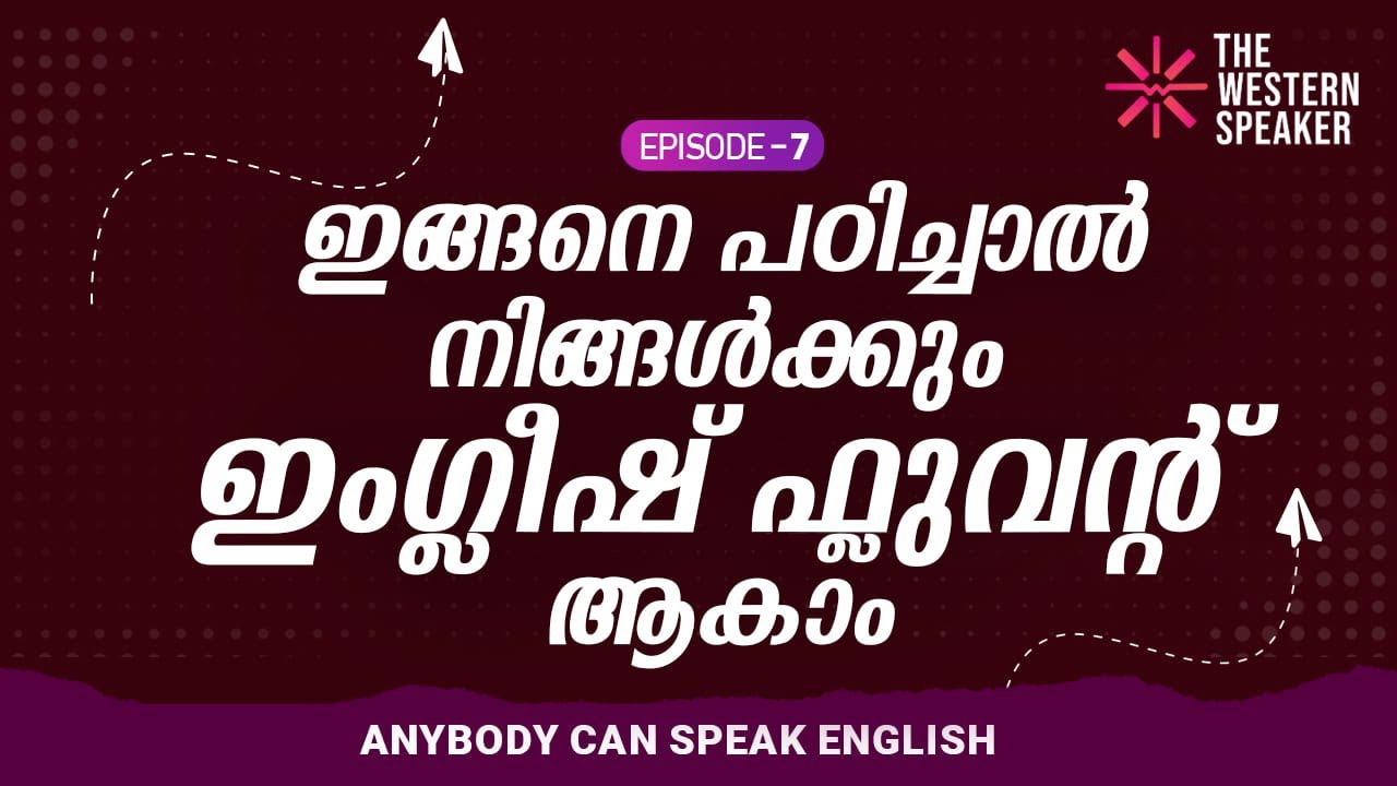 EPISODE 7// Beginner Level English Classes // നിങ്ങൾക്കും ഈസിയായി ENGLISH സംസാരിക്കാം